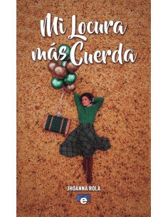 Mi locura más cuerda