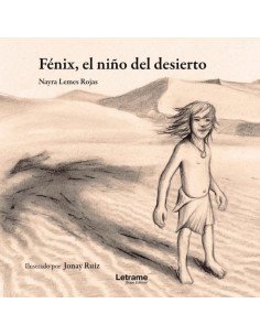 Fénix, el niño del desierto