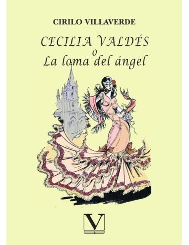 Cecilia Valdés o la Loma del Ángel