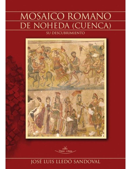 Mosaico romano de Noheda (Cuenca):Su descubrimiento