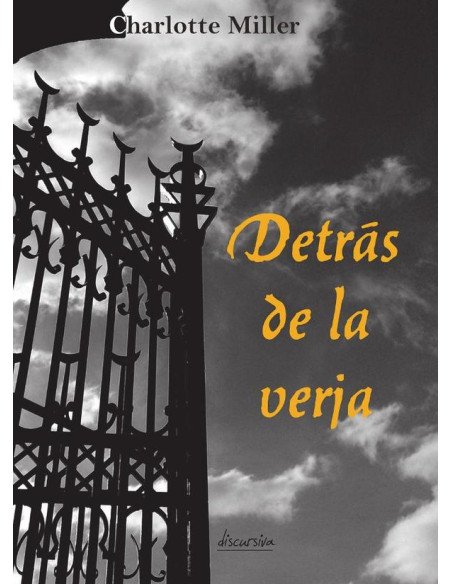 Detrás de la verja