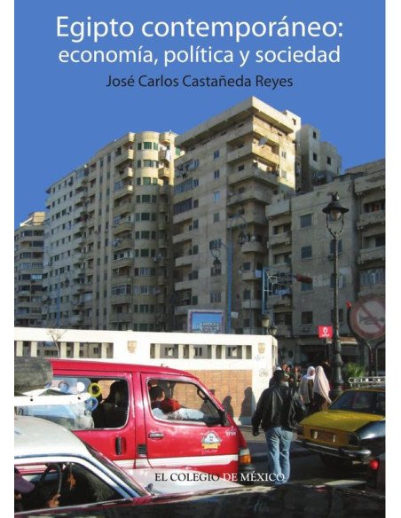 Egipto contemporáneo:Economía, política y sociedad