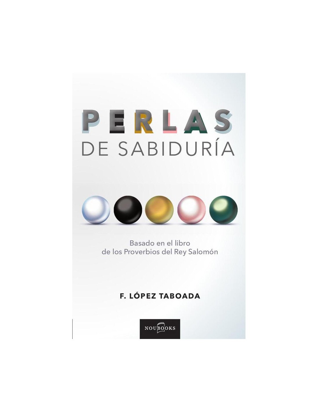 perlas-de-sabidur-a-basado-en-el-libro-de-los-proverbios-del-rey-salom-n