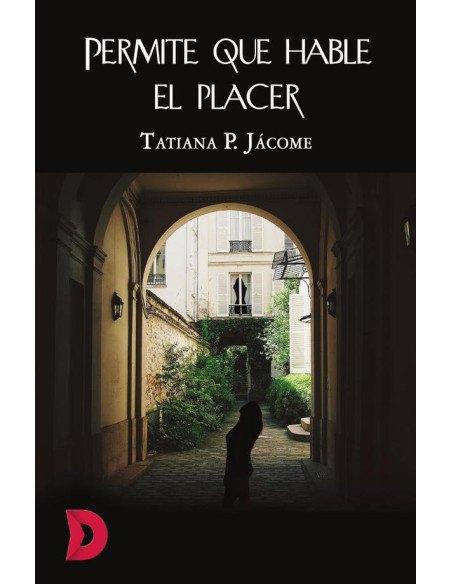 Permite que hable el placer