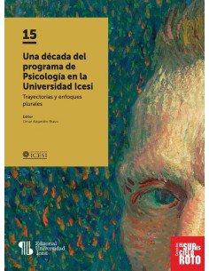 Una década del programa de Psicología en la Universidad Icesi:Trayectorias y enfoques plurales