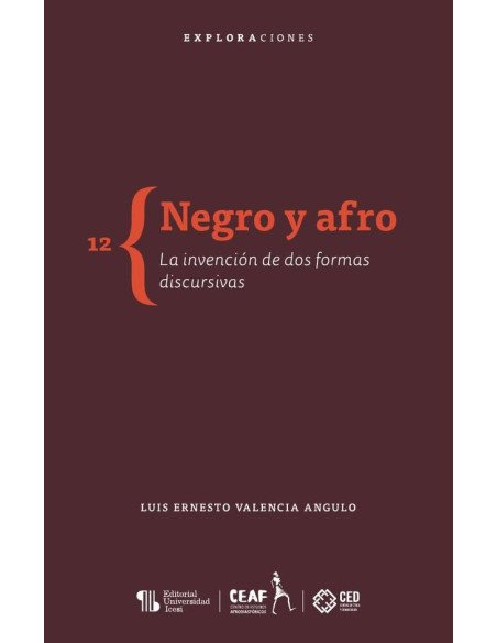 Negro y afro:La invención de dos formas discursivas