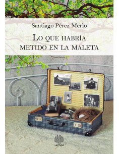 Lo que habría metido en la maleta