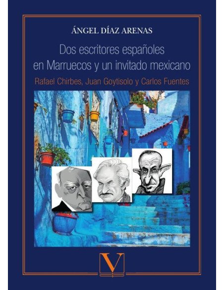 Dos escritores españoles en Marruecos y un invitado mexicano:Rafael Chirbes, Juan Goytisolo y Carlos Fuentes