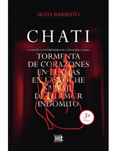 Chati:La novela anteriormente conocida como Tormenta de corazones en llamas en la noche salvaje de tu amor indómito