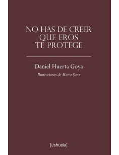 No has de crees que Eros te protege