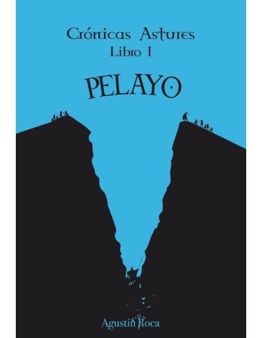 Crónicas Astures I: Pelayo
