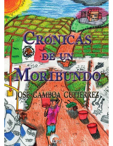 Crónica de un moribundo