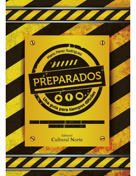 Preparados:Una guía para tiempos difíciles
