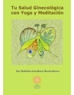 Tu salud ginecológica con Yoga y Meditación