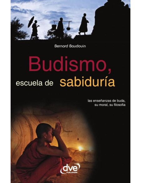 Budismo, escuela de sabiduría