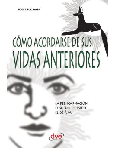 Cómo acordarse de sus vidas anteriores