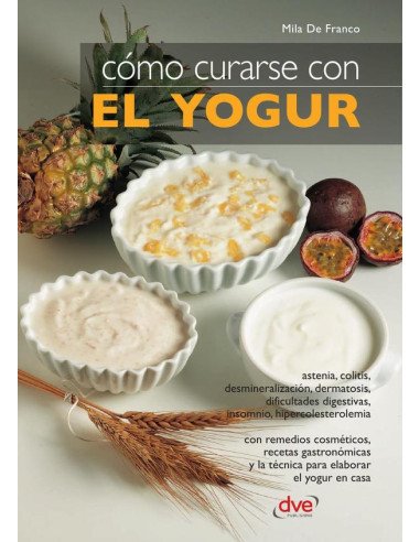 Cómo curarse con el yogur