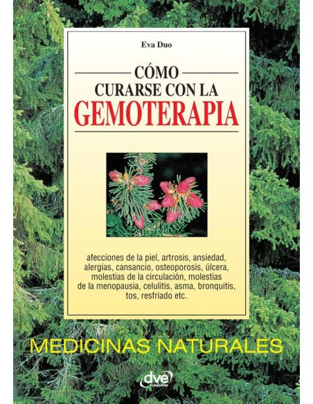 Cómo curarse con la gemoterapia