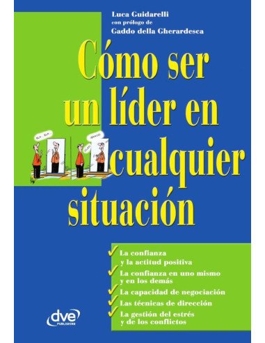Cómo ser un líder en cualquier situación