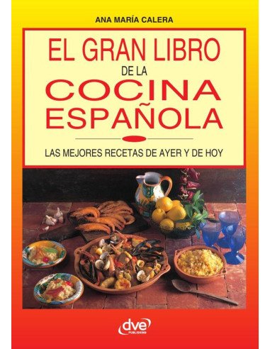 El gran libro de la cocina española