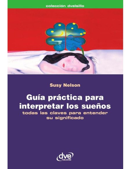 Guía práctica para interpretar los sueños