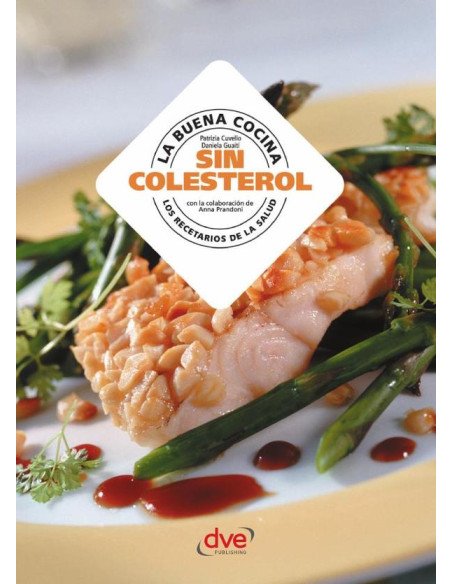 La buena cocina sin colesterol