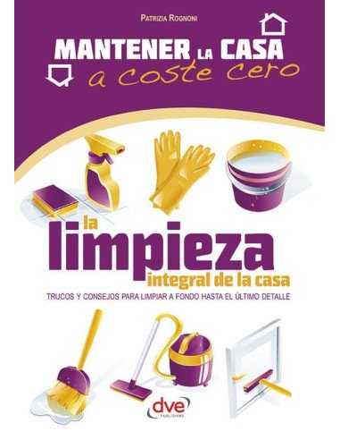 La limpieza integral de la casa