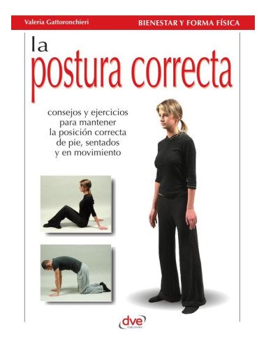 La postura correcta