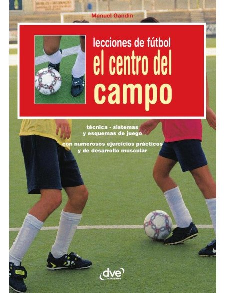 Lecciones de fútbol. El centro del campo