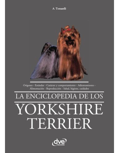 La enciclopedia de los yorkshire terrier