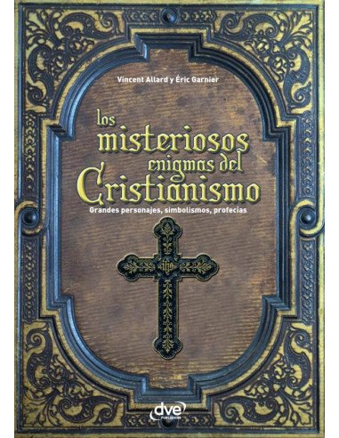 Los misteriosos enigmas del cristianismo