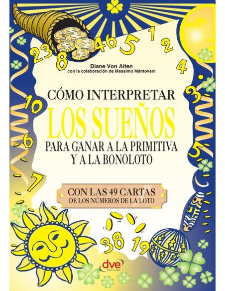 Cómo interpretar los sueños para ganar a la primitiva y a la bonoloto