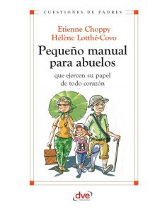 Pequeño manual para abuelos