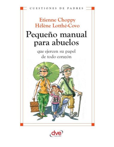 Pequeño manual para abuelos
