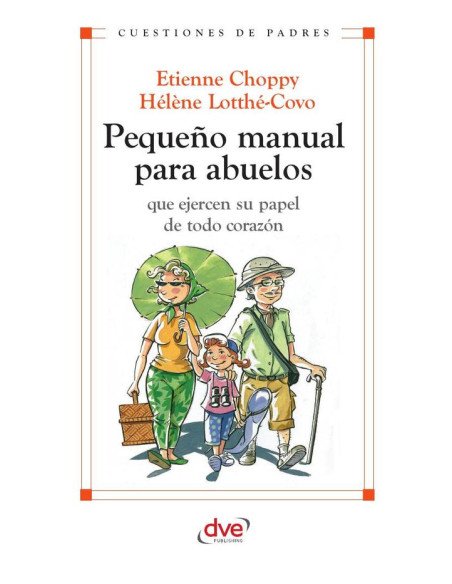 Pequeño manual para abuelos