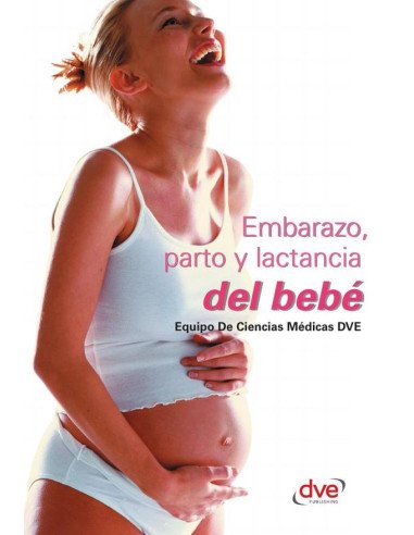 Embarazo, parto y lactancia del bebé