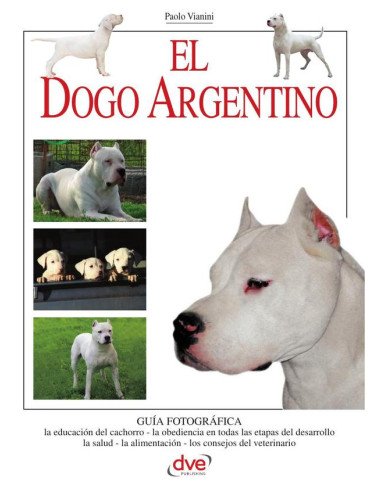 El dogo argentino