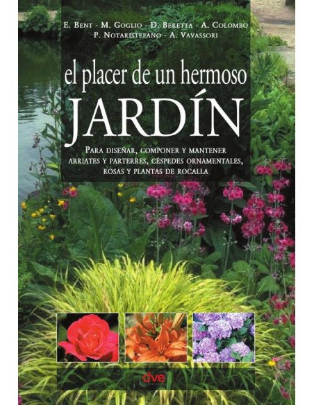 El placer de un hermoso Jardín
