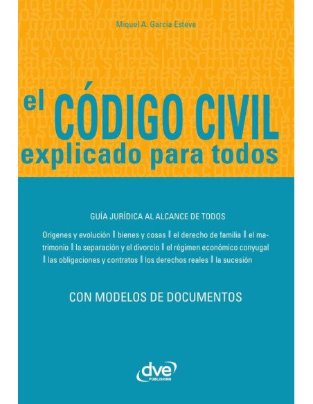 El código civil explicado para todos