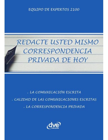 Redacte usted mismo correspondencia privada de hoy