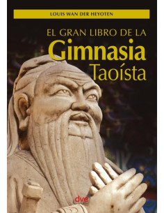 El gran libro de la gimnasia taoísta