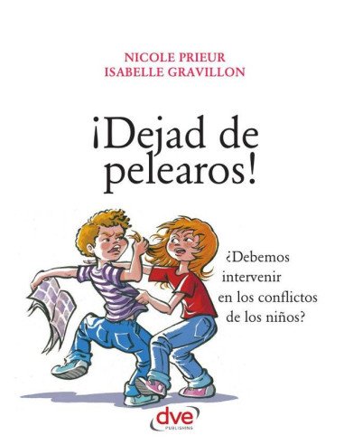 ¡Dejad de pelearos!