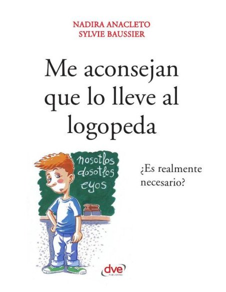 Me aconsejan que lo lleve al logopeda