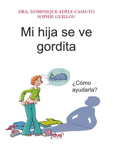 Mi hija se ve gordita