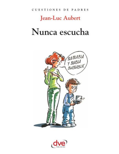 Nunca escucha