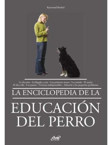 La enciclopedia de la educación del perro