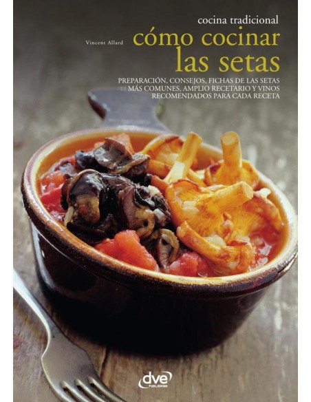 Cómo cocinar las setas