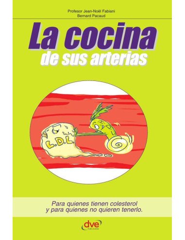 La cocina de sus arterias