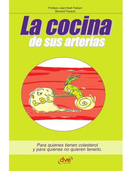 La cocina de sus arterias