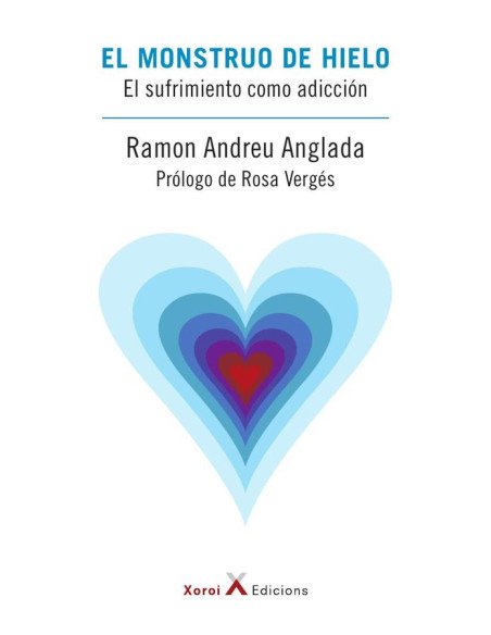 El monstruo de hielo:El sufrimiento como adicción
